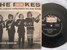 45 THE ROKES C'E' UNA STRA ESPRESSIONE NEI TUOI OCCHI  St Brasile ANNO 1965 MINT