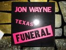 WAYNE,JON-TEXAS FUNERAL  (US IMPORT)  VINYL LP NEW