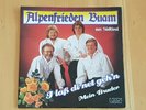 ALPENFRIEDEN BUAM - I LASS DI NET GEHN / MEIN BRUDER - KOCH INTERNATIONAL 145717