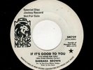 MODERN SOUL/FUNK-BARBARA BROWN-IF IT'S GOOD TO YOU/PITY A FOOL-SOUNDS OF MEMPHIS