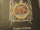 SLAYER Praise of Death 7