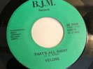 THE VELONS   THAT’S ALL RIGHT / THAT’S WHAT LOVE CAN DO   B.J.M.   Northern Soul