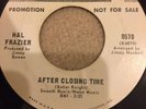 After Closing Time - Hal Frazier, Northern soul Original. EX Condition. Demo.