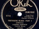 LONNIE JOHNSON, VICTORIA SPIVEY: Toothache Blues OKEH 8744 Clarence Williams 78