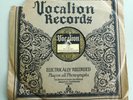 Uncle Dave Macon His Fruit Jar Drinkers Vocalion Go Along Mule 78 early country