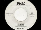 ROCK/POP-NEIL (DIAMOND) & JACK-I'M AFRAID/TILL YOU'VE TRIED LOVE-DUEL 517