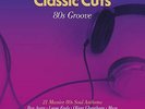 Various Artists-Classic Cuts: 80s Groove VINYL NEW