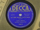 Louie Jordan - Jazz Decca 78 RPM - At The Swing Cat's Ball/ Keep A Knockin' Z1