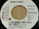 RYAN'S FANCY I Followed Her into the West/Reels Canadian PROMO 45