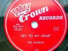 the ROBBINS doo-wop 78 on VG++ Crown KEY TO MY HEART b/w ALL I DO IS ROCK TB158