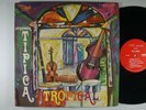 ORQUESTA TIPICA TROPICAL s/t LATIN LP TYPIC