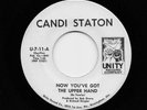 Candi Staton - Now You've Got The Upper Hand / You Can't Stop Me, ORIGINAL 7-11