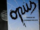 OPUS VORSICHT ZERBRECHLICH LP