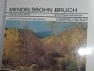 SDD110 (SXL 2026) MENDELSSOHN / BRUCH VIOLIN CONCERTOS.