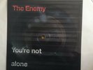 The Enemy - You're Not Alone Rare Uncut 7
