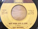 Isley Brothers Why When Love Is Gone Tamla Northern Soul