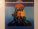 DAY OF THE DEAD SOUNDTRACK LP (COMPOSED BY JOHN HARRISON SATURN RECORDS 1985)
