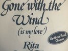 Rita & The Tiaras - Gone With The Wind Is My Love/Wild Times - Destiny