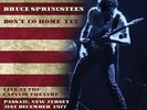Bruce Springsteen - Don't Go Home Yet Live At The Capitol Theatre, Passaic