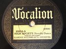 HEAR  CLARENCE WILLIAMS AND HIS ORCH. VOCALION RARE 25000 SERIES High Society