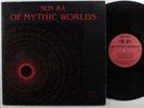 SUN RA Of Mythic Worlds PHILLY JAZZ LP NM