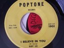 Ruby Lee I Believe In You/ Im Gonna put a  watch Poptone Northern Soul/ R & B