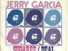 Jerry Garcia - Sugaree / Deal (Vinyl-Single 1972, Warner Bos. Records)   RAR
