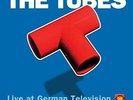 The Tubes - Live At German Television: Musikladen Concert 1981 [New Vinyl LP]