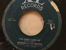 BARBARA & THE BROWNS YOU DON'T LOVE ME XL RECORDS