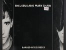JESUS AND MARY CHAIN: Barbed Wire Kisses LP (shrink, close to M-) Rock & Pop