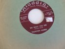 Thurston Harris 'Do What You Did / Asking Forgiveness' US Aladdin r & b 45 vgc