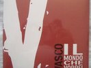 45 VASCO ROSSI - IL MONDO CHE VORREI - ANNO 2008 - SIGILLATO Copia n 03166