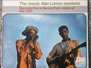 SOUNDS OF THE SOUTH - THE CLASSIC ALAN LOMAX SESSIONS - ATLANTIC 590033 - VINYL