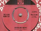 THE ALAN BOWN SET**HEADLINE NEWS**MOD**SOUL**DANCER**LISTEN