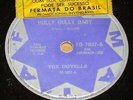 THE DOVELLS 1962 “Hully Gully Baby/Your Last Chance” RARE EDITION 78 RPM BRAZIL