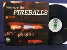 THE FIREBALLS - Here Are The Fireballs - 1961 - Warwick Label - Mono
