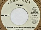 TROY And Tomorrow Means Another Day COLUMBIA 45 northern soul NM HEAR