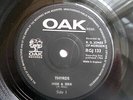EX- OAK UK 45 - THE THYRDS  - 