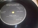 DUTCHESS - YOUR LOVE - VERY RARE - BLITZKRIEG WAXWORKS VI- EJSP 9580 - (1981)