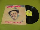 Cocoa Tea (Coco Tea / Calvin George Scott) - Come Again - Original 1987 UK EX