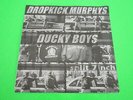 DROPKICK MURPHYS / DUCKY BOYS SPLIT 7