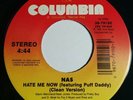 Nas Hate me now featuring Puff Daddy / Nas is like 45rpm record 7 rap