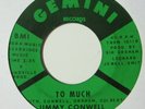northern sweet soul 45 JIMMY CONWELL To much GEMINI listen