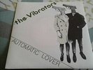 The Vibrators - Automatic Lover  7