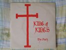 THE PACK - KING OF KINGS - VINYL 7