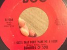 Brothers Of Soul - I Guess That Don't Make Me A Loser / Hurry, Don't Linger