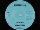 Modern Soul Boogie 45 - Johnnie Jenkins - No Alibis - Nishani Pearl - unknown?