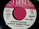 POSITIVELY THIRTEEN O'CLOCK - Psychotic Reaction - clean Promo 45 rpm - HBR 500