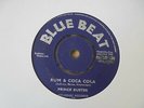Prince Buster - Rum & Coca Cola 1965 UK 45 BLUE BEAT SKA/ROCKSTEADY