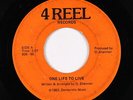Modern Boogie/Sweet Soul 45 - 4 Reel - One Life To Live - 4 Reel - mp3 - rare